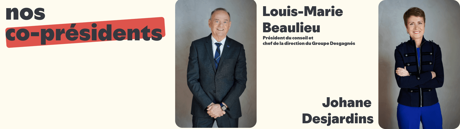 Nos co-présidents: Louis-Marie Beaulieu & Johane Desjardins