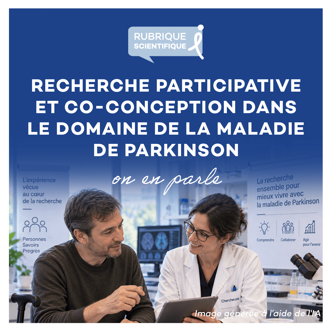 Recherche participative et co-conception dans le domaine de la maladie de Parkinson